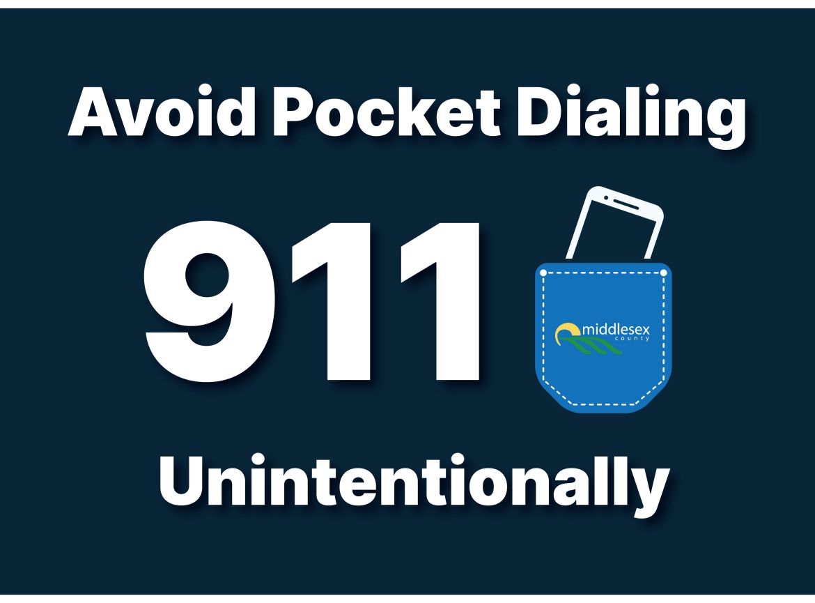 Avoid Pocket Dialing 911 Unintentionally Middlesex County